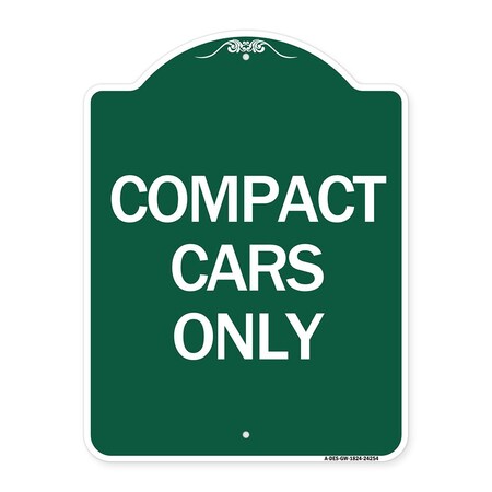 Signmission Designer Series Sign-Compact Car Only, Green & White Aluminum Sign, 18" x 24", GW-1824-24254 A-DES-GW-1824-24254